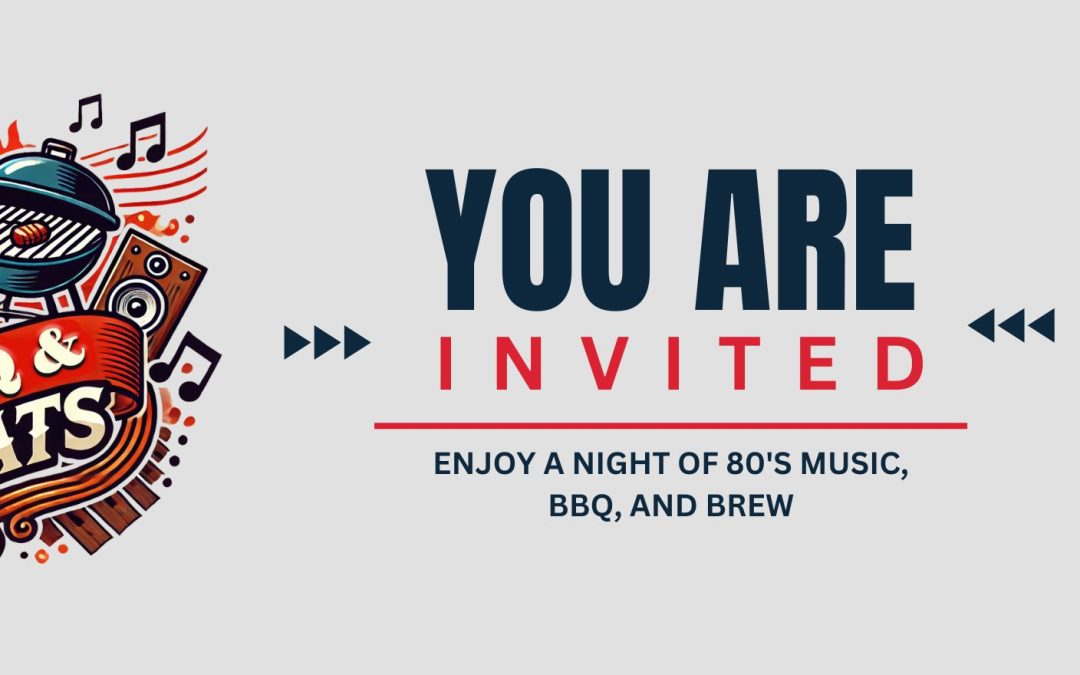 BBQ & Beats: Join Us For An Evening of 80’s Music, BBQ, and Brew